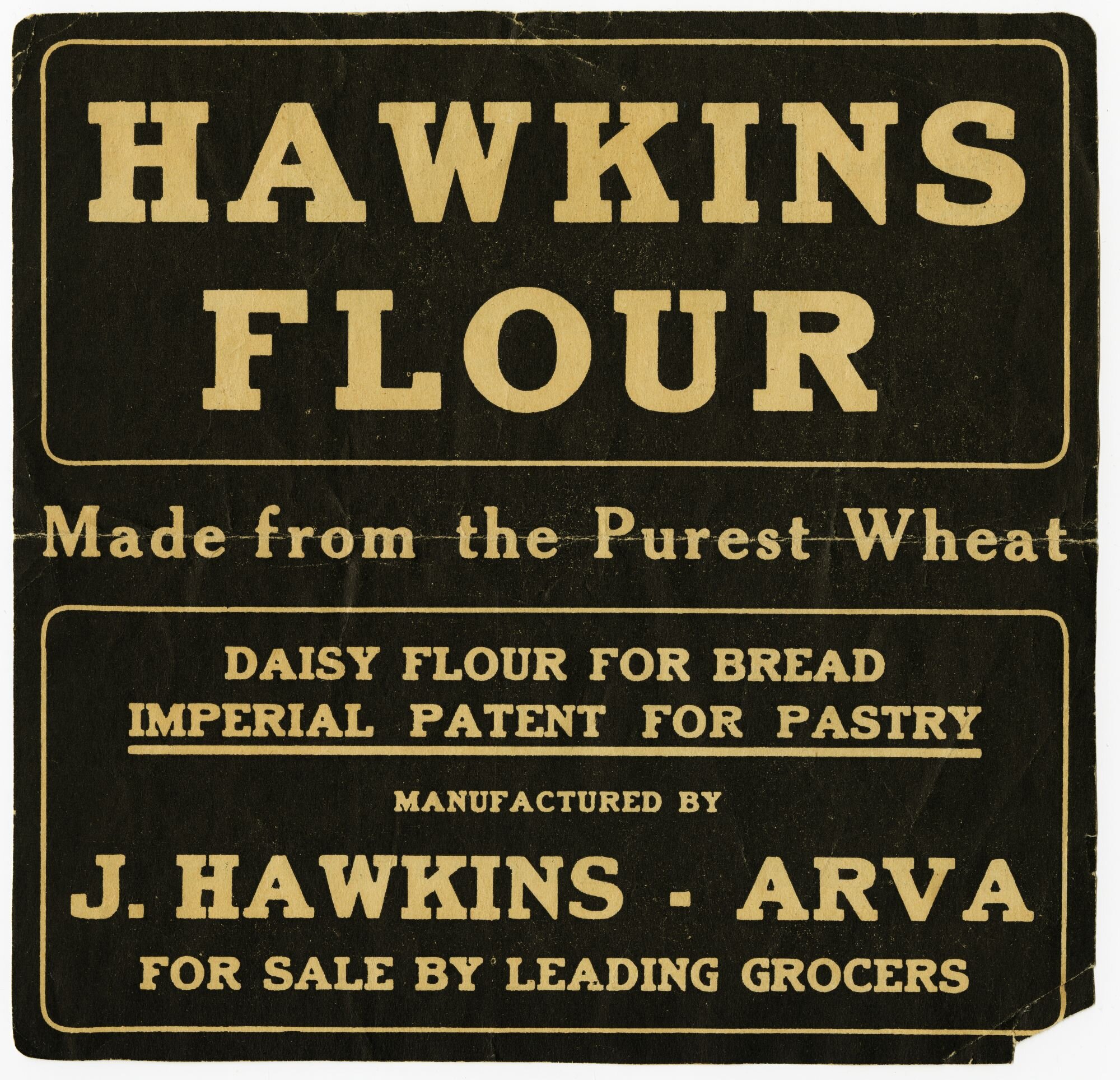 Vintage HAWKINS FLOUR newspaper advertisement — 'Made from the Purest Wheat, Daisy Flour for Bread, Imperial Patent for Pastry, manufactured by J. Hawkins, Arva'